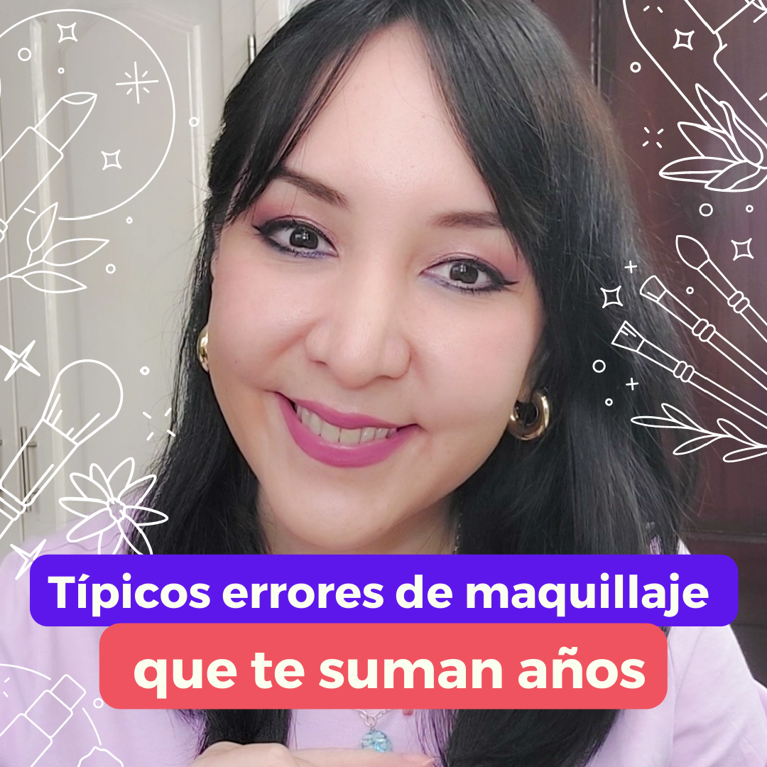 errores de maquillaje, maquillaje, spa en Guayaquil, makeup profesional, cuidado de la piel, errores que te hacen ver mayor